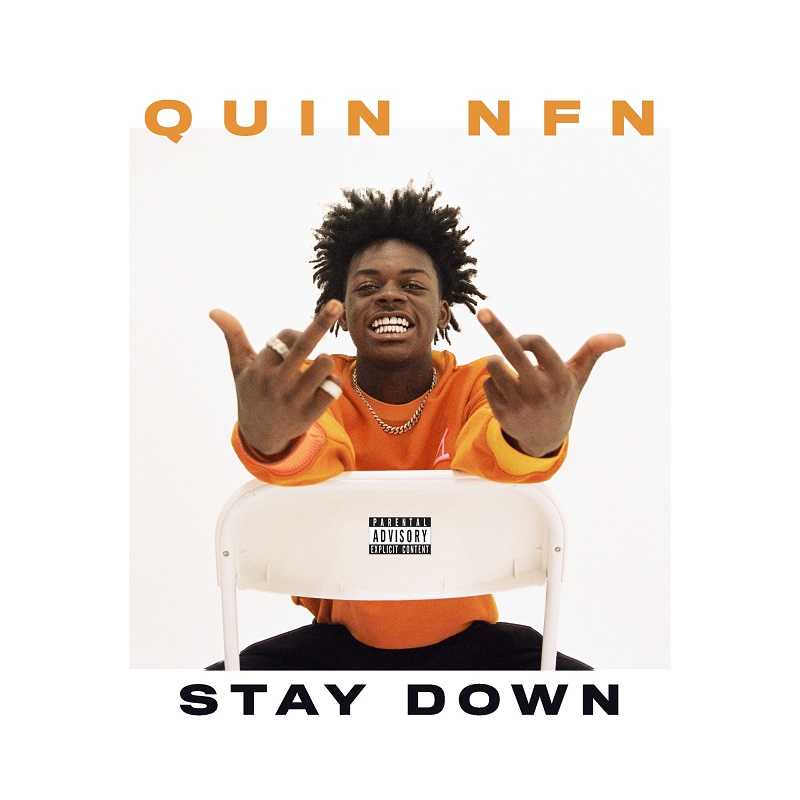 Quin Nfn - Stay Down